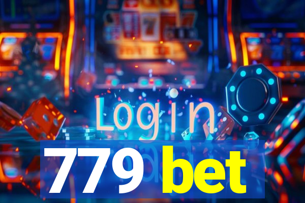 779 bet